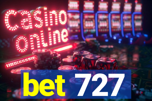 bet 727